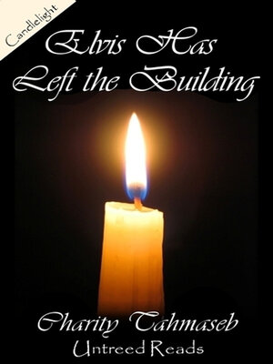 cover image of Elvis Has Left the Building